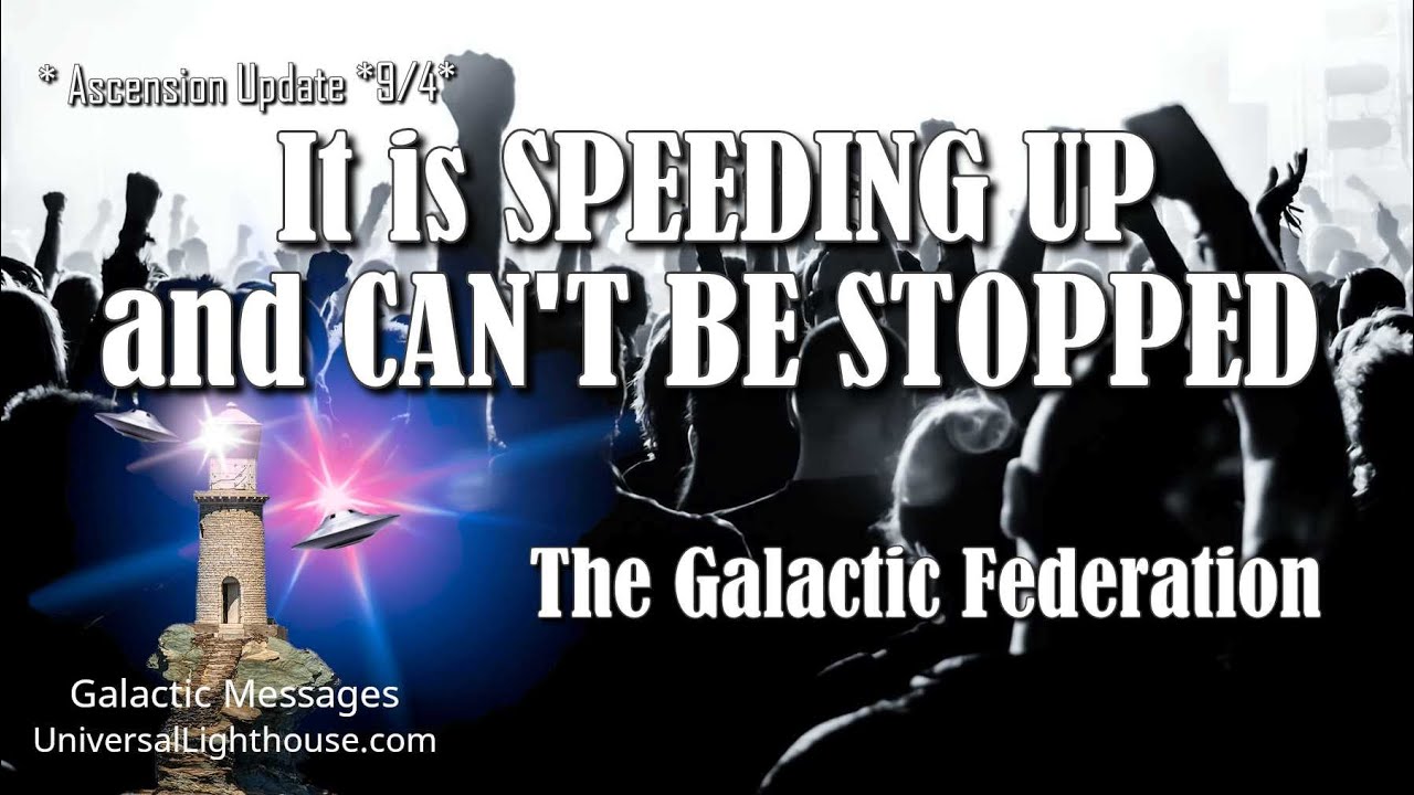 * Ascension Update *9/4* It is SPEEDING UP and CAN'T BE STOPPED ~ The ...