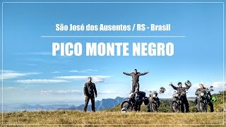 PICO MONTE NEGRO | Moto Trip 2016