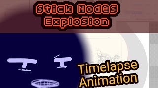 The Making of The Explosion | Timelapse - Stick Nodes