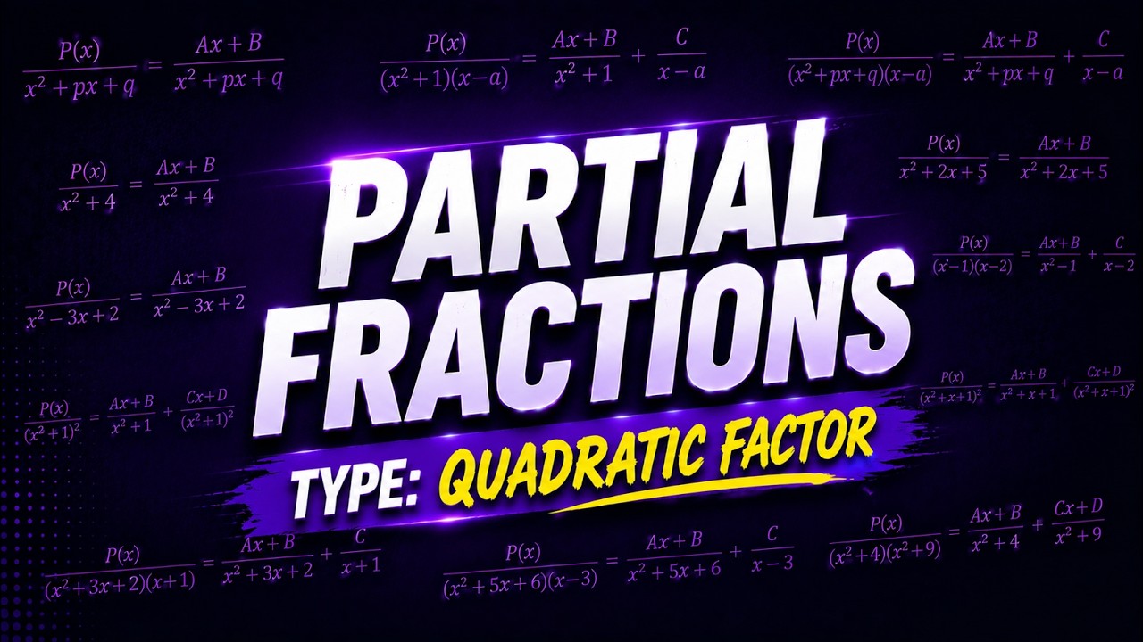 Partial Fractions | Type: Quadratic Factors | A Level Math | CAIE - YouTube