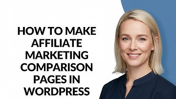 How to Make Affiliate Marketing Comparison Pages In Wordpress - Julia