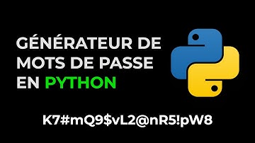 Générateur de mots de passe en Python - Projet Débutant