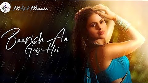 Baarish Aa Gayi Hai💗Priyanka Chahar Choudhary💗 Prateeksha S,Sushant-Shankar, Kumaar💗Romance💗song