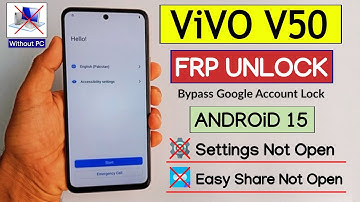 Vivo V50 Frp Bypass Without PC | Settings Not Open Android 15 - Vivo V50 Google Account Bypass 2025