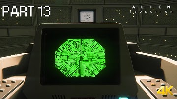 Alien: Isolation Walkthrough Gameplay - Part 13 - Apollo (4K60fps) (Hard Mode)