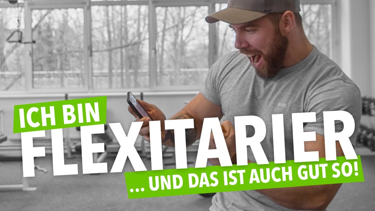 🍽 Flexitarier - Meine Ernährung, Vorteile und Ernährungsplan💪🏻