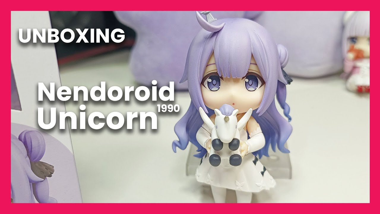unbox] Nendoroid 1990 - Unicorn | Azur Lane - YouTube