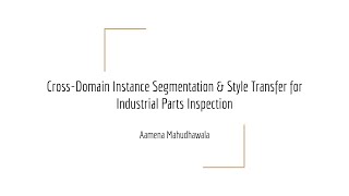 Cross-Domain Instance Segmentation & Style Transfer for Industrial Parts Inspection