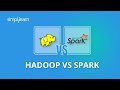 Hadoop vs Spark | Hadoop And Spark Difference | Hadoop And Spark Training | Simplilearn