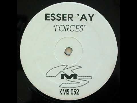Esser'ay — Esser'ay   Forces Reese Mix