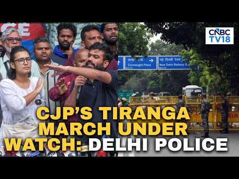 Delhi Police Warns Against CJP’s Tiranga Gathering in Connaught Place | Section 163 in Force | N18V