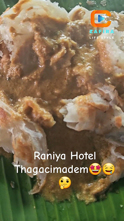 Raniya Hotel Thagacimadem must Try