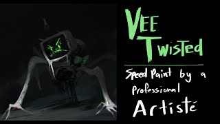 Vee Twisted, Speed Painting by a Professional Artist