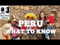 Visit Peru - What to Know Before You Visit Peru