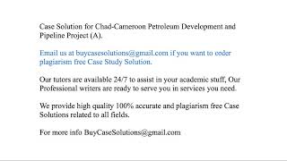 Case Solution Chad-Cameroon Petroleum Development and Pipeline Project (A)