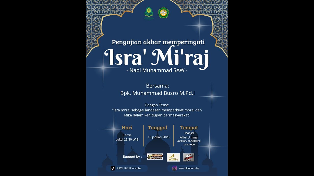 LIVE| PENGAJIAN AKBAR MEMPERINGATI ISRA' MI'RAJ UKM UKI ULINNUHA 27 RAJAB 1447H