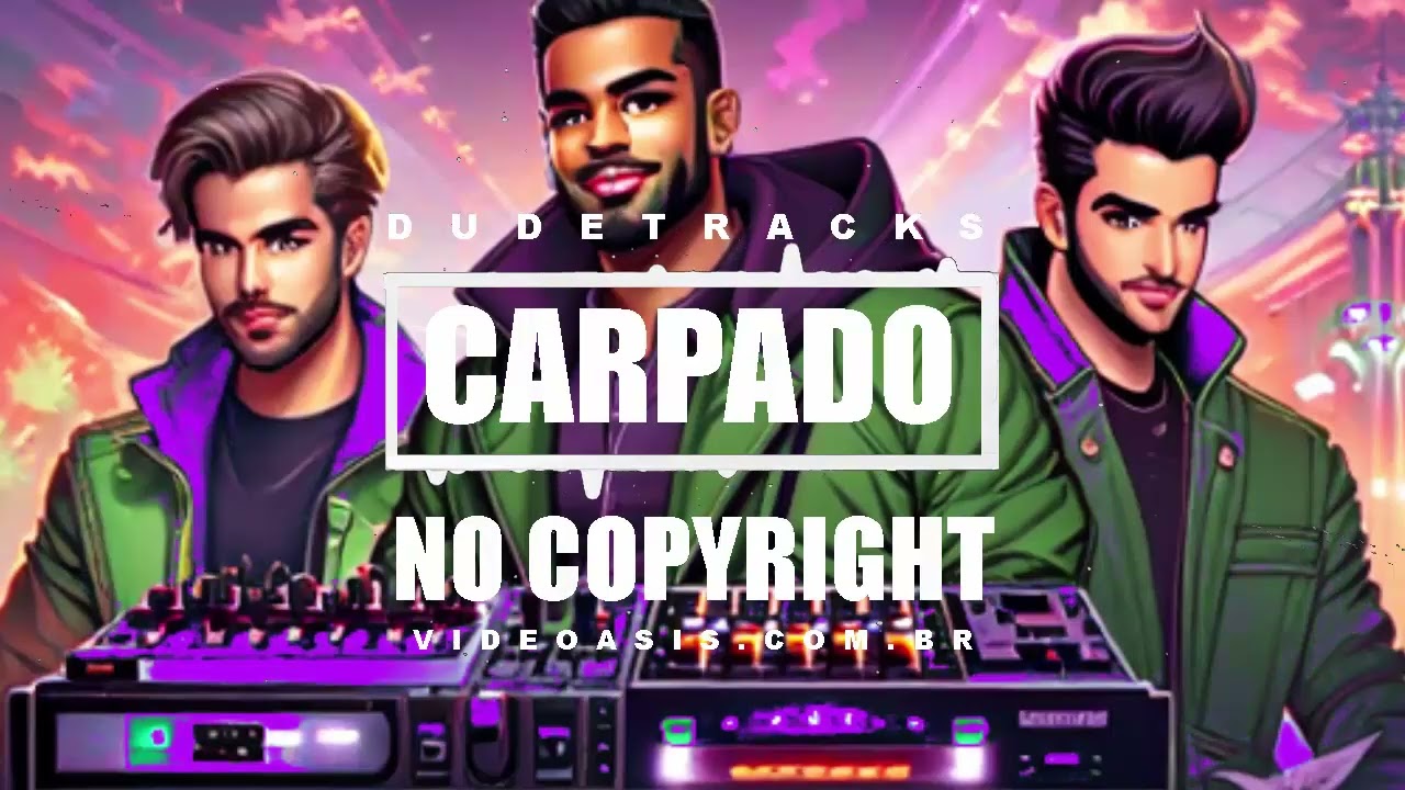 CARPADO copyright free music track produced by DUDETRACKS