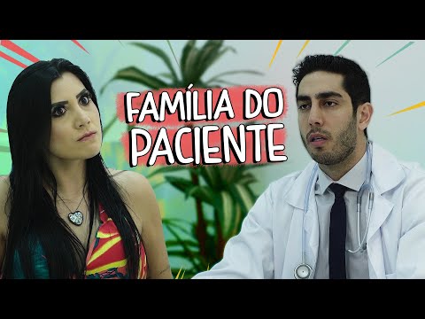 Família do Paciente – DESCONFINADOS (Erros no final)