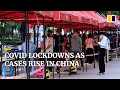 China orders Covid lockdowns and mass testing as nationwide case numbers surpass 1,000