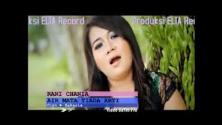 Rani Chania - Airmata Tiada Arti