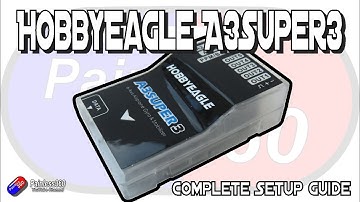 HobbyEagle A3Super3 Advanced Fixed Wing Stabiliser- Full Setup