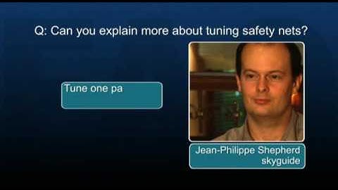 Can you explain more about tuning Safety Nets?