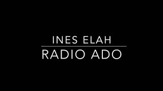 INES ELAH x RADIO ADO FM