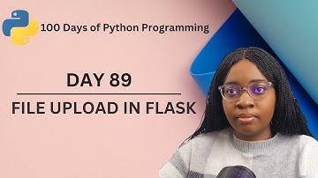 Uploading Files with Flask | 100 Days of Python Programming | Day 89