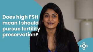 Does A High Fsh Level Mean I Should Consider Fertility Preservation?