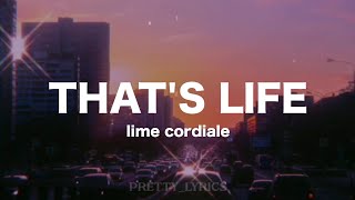 Video thumbnail of "that's life - lime cordiale || lyrics"