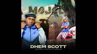 DHEM SCOTT - MOJOLO 45 HIT