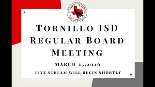 Tornillo ISD Board Meeting 03/25/2026
