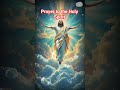 prayer to the holy spirit #truth #motivation #wisdom #power #jesus #thegod#devote#god#bible #quotes