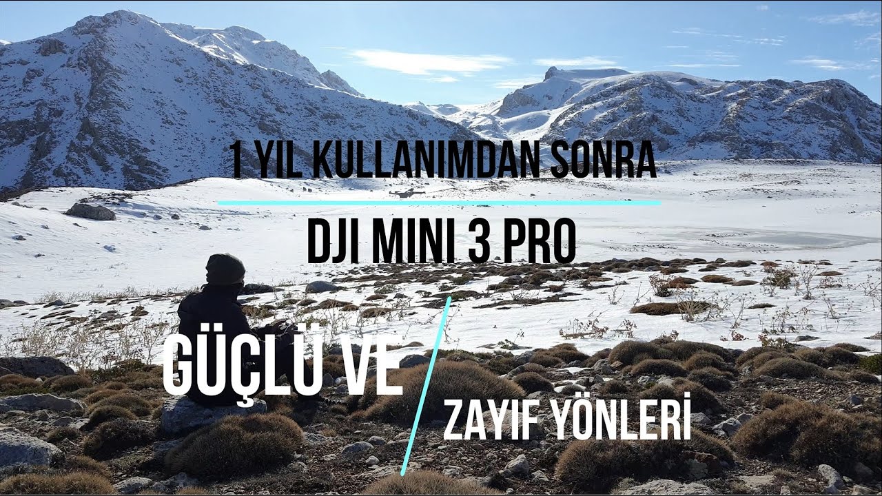 1 Yıl Kullandıktan Sonra Mini 3 Pro - Güçlü ve Zayıf Yönleri (DJI Mini 3 Pro inceleme)