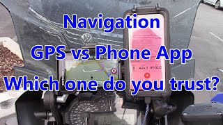 Navigation.  GPS vs Phone App.  Which one do you trust? screenshot 4