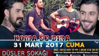 Koma Se Bıra - Düşler Sokağı Türkü Bar Resimi