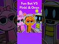 Fun Bot VS Sprunki Pinki and Oren #incrediboxsprunki #sprunkipinki #sprunkioren #sprunkifunbot