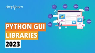 Python GUI Libraries 2023 | 7 Best GUI Framework for Python | Python For Beginners | Simplilearn screenshot 1