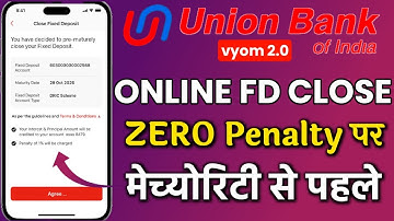 union bank fd close online | Vyom 2.0 Se Online Fd Close/Break Kaise Kare | Union Bank Fixed Deposit