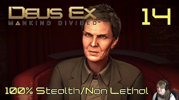 Deus Ex: Mankind Divided - 100% Stealth/Non Lethal Playthrough - Part 14 The Red Queen