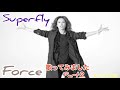 SuperflyのForceを歌ってみました Part 2
