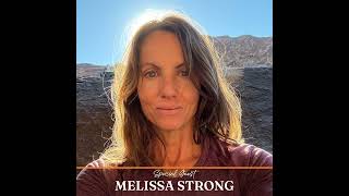 1018 | Climbing Strong Through The Hard Times with Melissa Strong