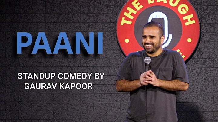 EVOLUTION OF PAANI | Gaurav Kapoor | Stand Up Comedy thumbnail