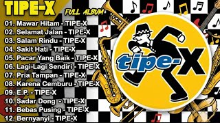 Download Lagu Tipe-X Full Album Playlist - Lagu-Lagu Populer Sepanjang Masa (Fan Compilation) MP3