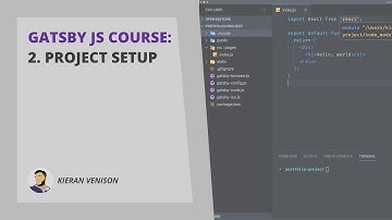 Gatsby JS Course: 2. Project Setup