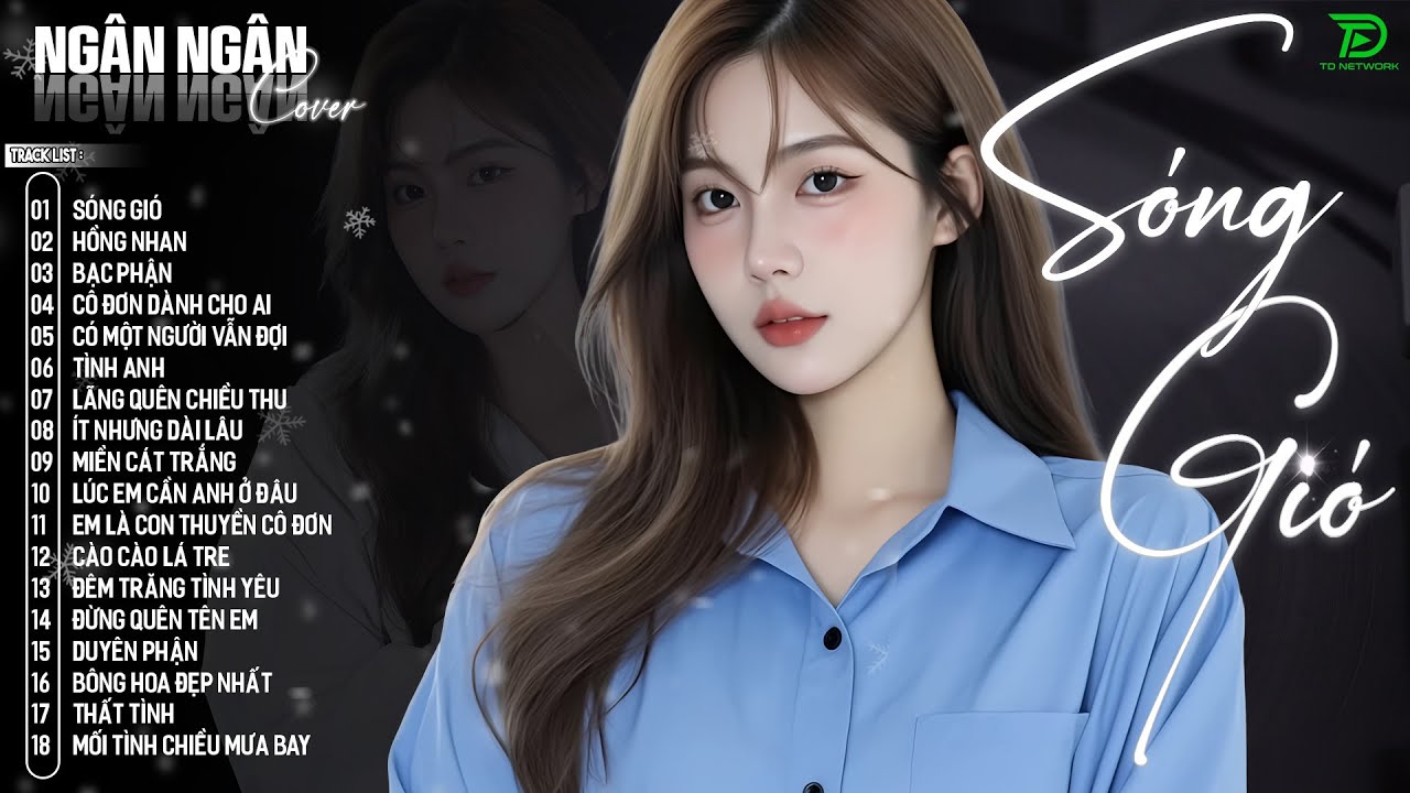 SÓNG GIÓ, TÌNH ANH, NGỠ 🛑 NGÂN NGÂN COVER XUẤT XẮC NHẤT 2025 - ALBUM BALLAD TOÀN BÀI HAY