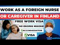 Free finland work visa for international nurses and caregivers  caregiver training  silk road