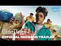 The Underdoggs - Official RedBand Trailer | Prime Video