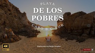 Esta es La Increible Playa de LOS POBRES en CABO SAN LUCAS México