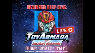 Toy Armada Friday night LIVE: Vector Prime is Back